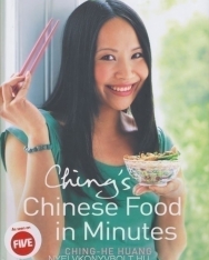 Ching's Chinese Food in Minutes