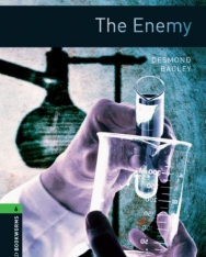 The Enemy - Oxford Bookworms Library Level 6