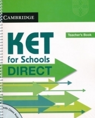 KET for Schools Direct Teacher's Book with Class Audio Cd
