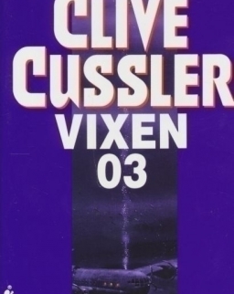 Clive Cussler: Vixen 03 - A Dirk Pitt Adventure