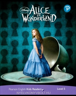 Alice in Wonderland - Pearson English Kids Readers level 5