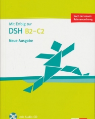 Mit Erfolg zur DSH B2 - C2 Neue Ausgabe Übungsbuch + Audio-CD