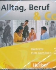 Alltag, Beruf & Co. 3 Audio CD zum Kursbuch