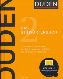 Duden - Das Stilwörterbuch: Feste Wortverbindungen und ihre Verwendung 10. Auflage