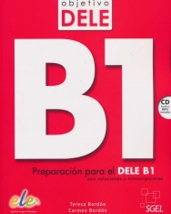 Objetivo DELE B1 con Audio CD - Preparación para el DELE B1