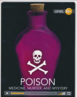 Poison: Medicine, Murder, and Mystery (Book with Online Audio) - Cambridge Discovery Interactive Readers - Level B2+