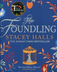 Stacey Halls: The Foundling (The Winner of the Women's Prize Futures 2020)