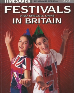 Timesaver - Festivals and Special Days in Britain