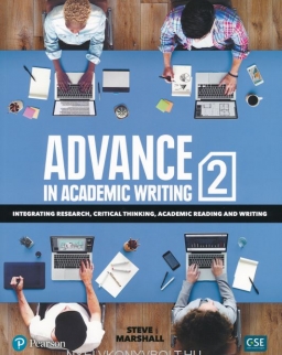 Advance in Academic Writing 2 - Integrating Research, Critical Thinking, Academic Reading and Writing Advance in Academic Writing - with MyEnglishLab & eText