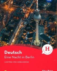 Eine Nacht in Berlin - Hueber Lektüren Leichte Literatur A2