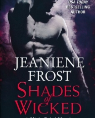 Jeaniene Frost: Shades of Wicked: (A Night Rebel Novel)