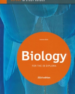 Oxford IB Study Guides: Biology for the IB Diploma - 2014 Edition
