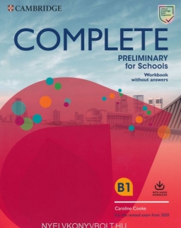 Complete Preliminary for Schools Workbook without Answers + Audio Download - For the Revised Exam from 2020