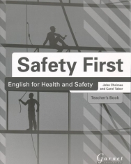 Safety First: English for Health and Safety Teacher's Book