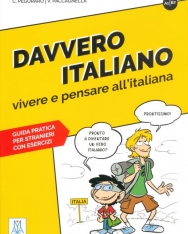 Davvero Italiano - vivere e pensare all'italiana