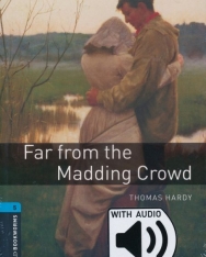Far From the Madding Crowd with Audio Download - Oxford Bookworms Library Level 5