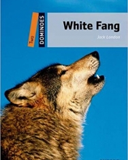 White Fang with Audio Dowload - Oxford Dominoes Level 2