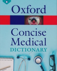 Oxford Concise Medical Dictionary - 10th Edition