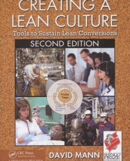 Creating a Lean Culture - Tools to Sustain Lean Conversation - Second Edition