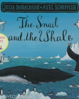 Julia Donaldson & Axel Scheffler: The Snail and the Whale