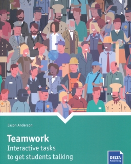 Teamwork - Interactive tasks to get students talking