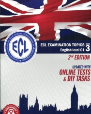 ECL Examination Topics English Level C1 Book 3 - Letölthető hanganyaggal - 2nd Edition
