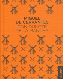 Miguel de Cervantes: Don Quijote de la Mancha