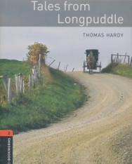 Tales from Longpuddle with Audio CD - Oxford Bookworms Library Level 2