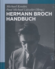 Michael Kessler, Paul Michael Lützeler(Hrsg.): Hermann Broch Handbuch
