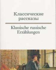 Klassische russische Erzählungen (Zweisprachig Deutsch-Russisch)
