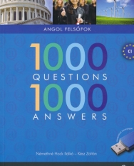 1000 Questions & Answers - 1000 kérdés és válasz angolul felsőfok + ingyenesen letölthető interaktív hanganyag