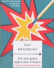 Ray Bradbury: Era una gioia appiccare il fuoco