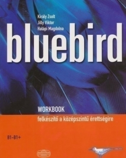 Bluebird Workbook - Felkészítő a középszintű érettségire