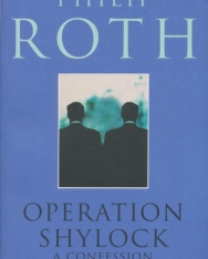 Philip Roth: Operation Shylock - A Confession