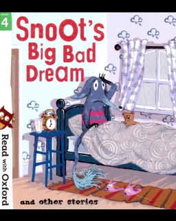 Snoot's Big Bad Dream and Other Stories - Read with Oxford Stage 4