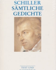 Friedrich Schiller: Sämtliche Gedichte