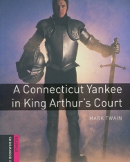 A Connecticut Yankee in King Arthur's Court - Oxford Bookworms Library Starter Level