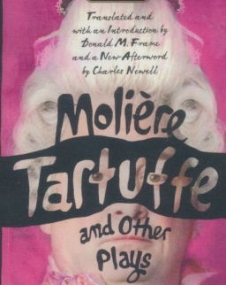 Moliére: Tartuffe and Other Plays