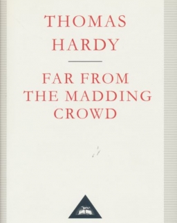 Thomas Hardy:Far From The Madding Crowd