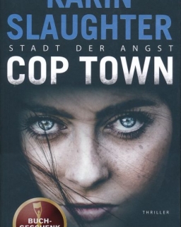 Karin Slaughter: Cop Town