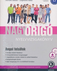 Nagy Origó nyelvvizsgakönyv - Angol felsőfok C1  (MP3 CD melléklettel)