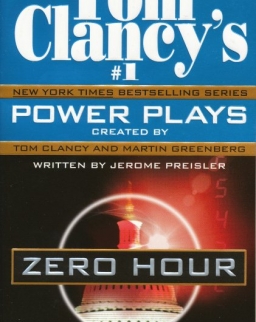 Tom Clancy: Zero Hour - Power Plays Volume 7