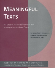 Meaningful Texts - The Extraction of Semantic Information from Monolingual and Multilingual Corpora