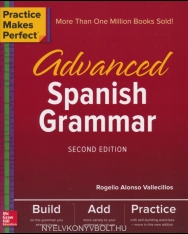 Practice Makes Perfect - Advanced Spanish Grammar, Second Edition