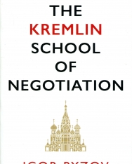 Igor Ryzov: The Kremlin School of Negotiation