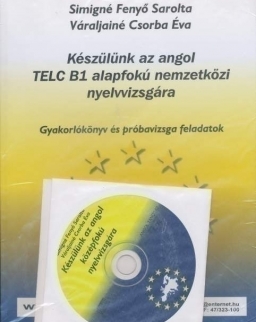 Készülünk az Angol TELC B1 Alapfokú Nemzetközi Nyelvvizsgára + Audio CDs (2)