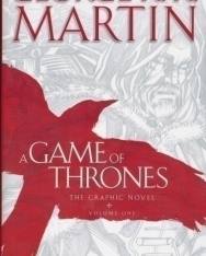 George R. R. Martin: A Game of Thrones - The Graphic Novel: Volume One