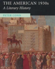 Peter Conn: The American 1930s - A Literary History