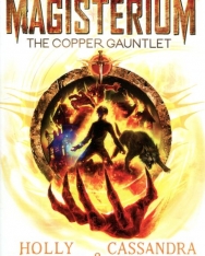 Cassandra Clare: The Copper Gauntlet The Magisterium 2