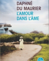 Daphne Du Maurier: L'Amour dans l'âme